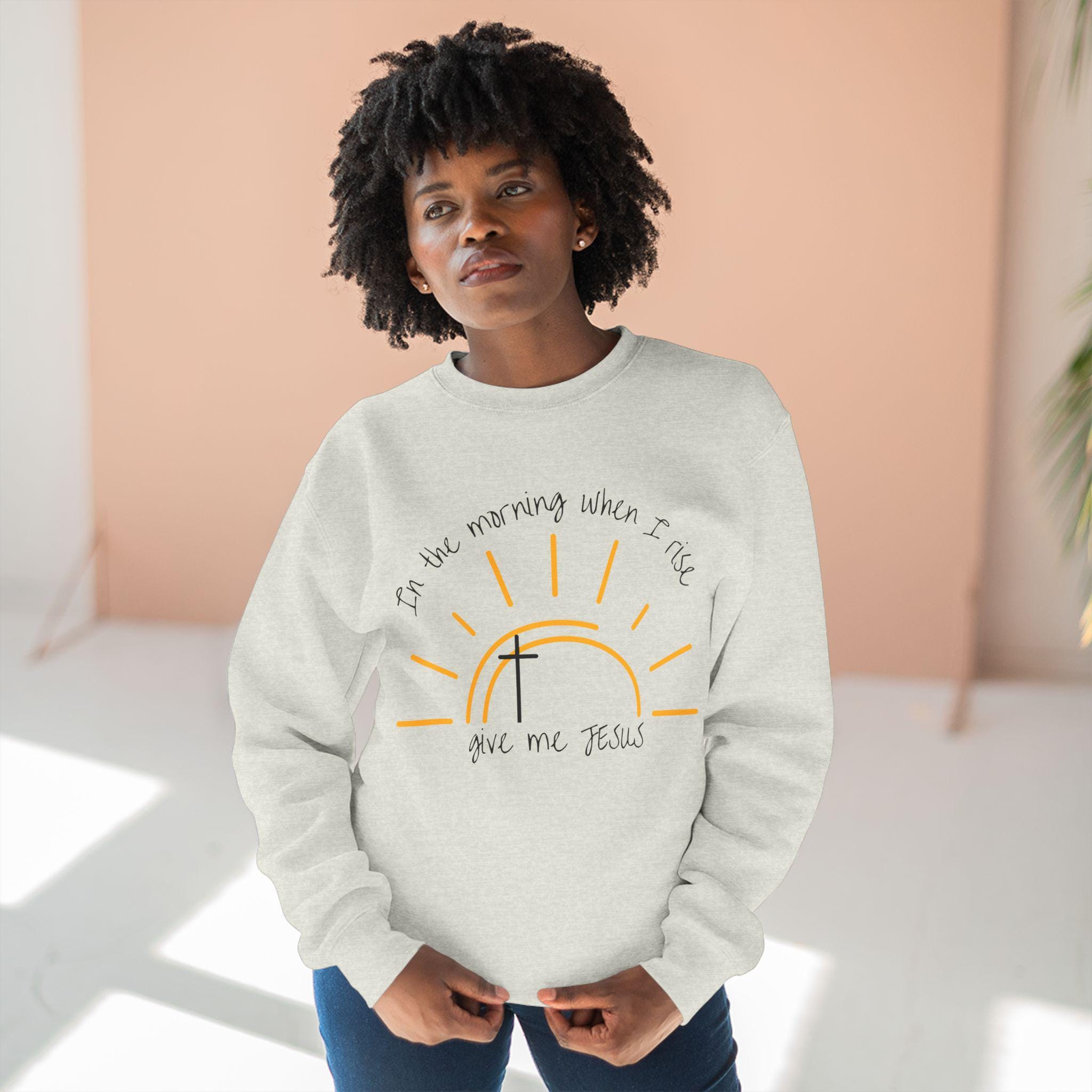 Give Me Jesus Crewneck Sweatshirt: Inspirational Christian Apparel
