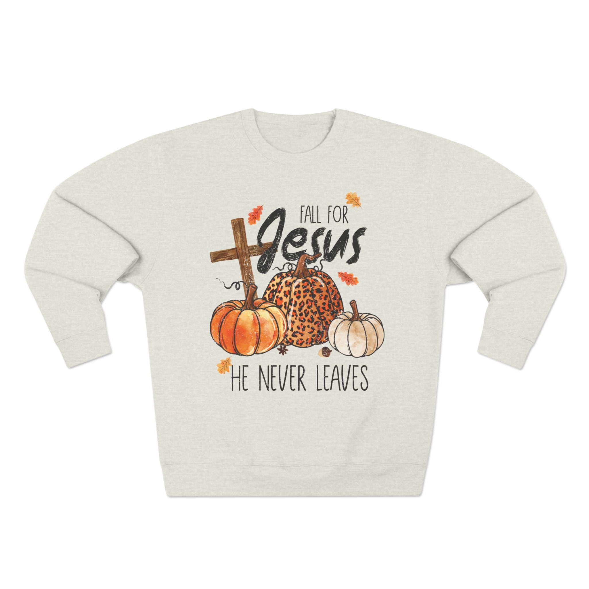 Fall For Jesus Sweatshirt: Cozy Christian Autumn Apparel
