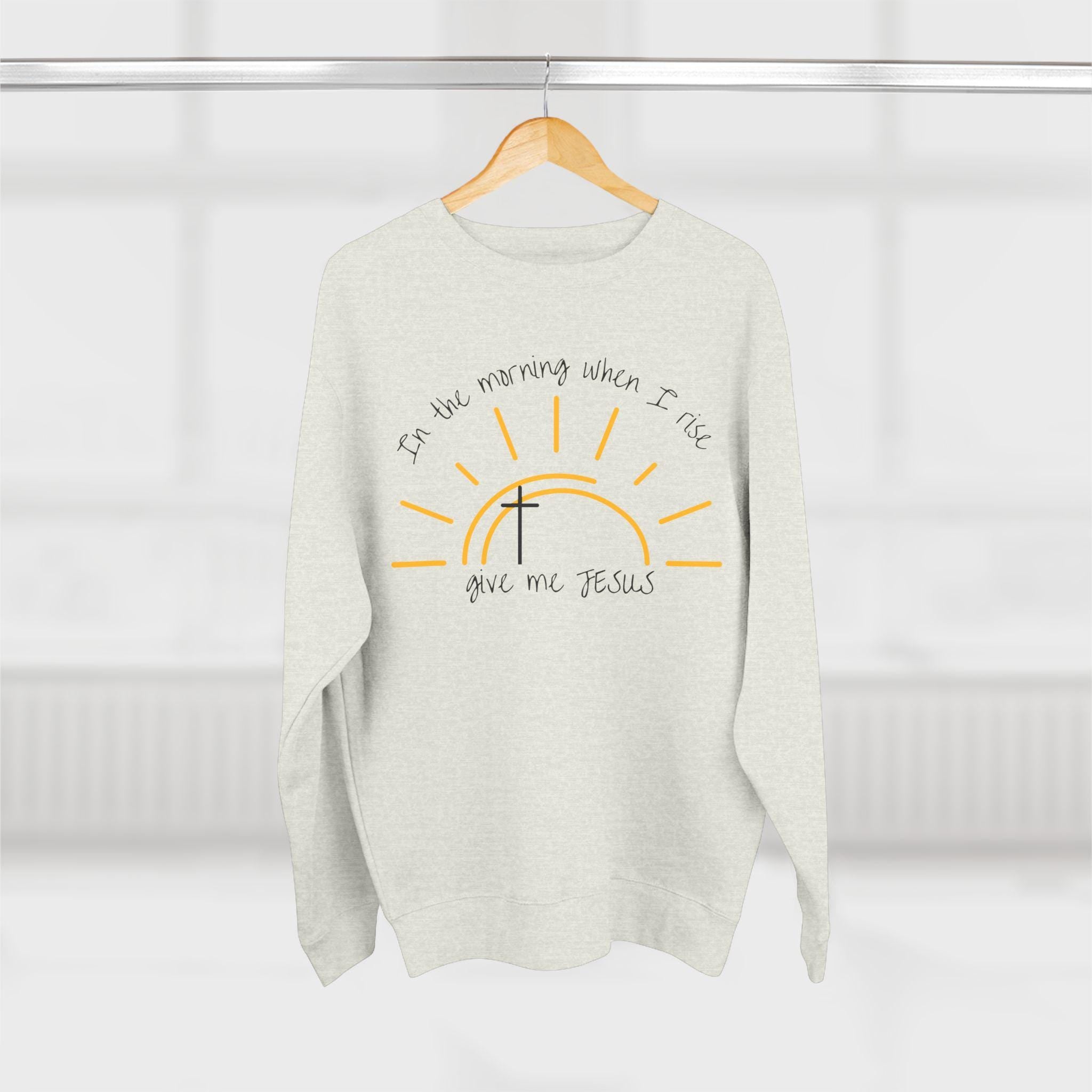 Give Me Jesus Crewneck Sweatshirt: Inspirational Christian Apparel