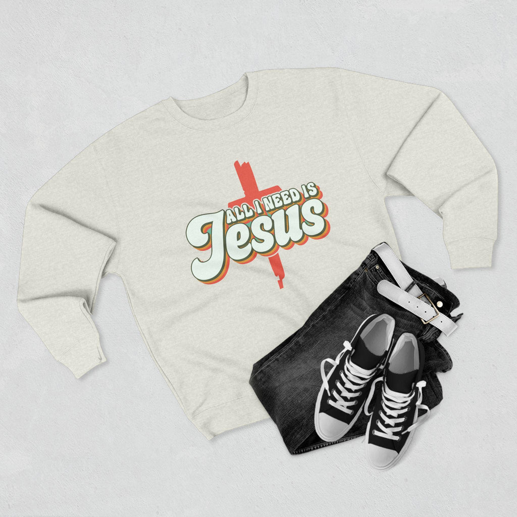 All I Need Is Jesus Sweatshirt: Cotton Blend Christian Pullover