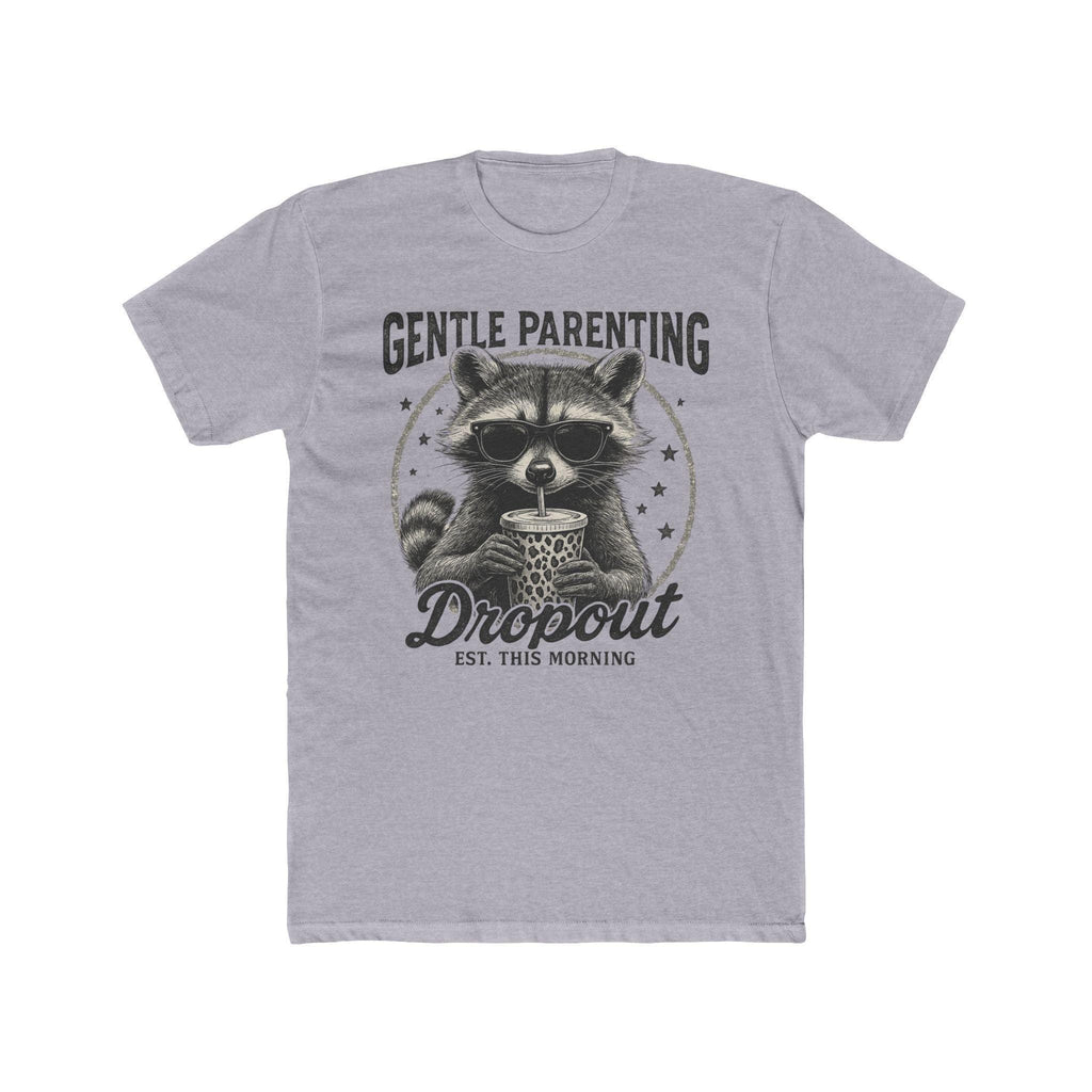 Gentle Parenting Dropout with a raccoon tshirt