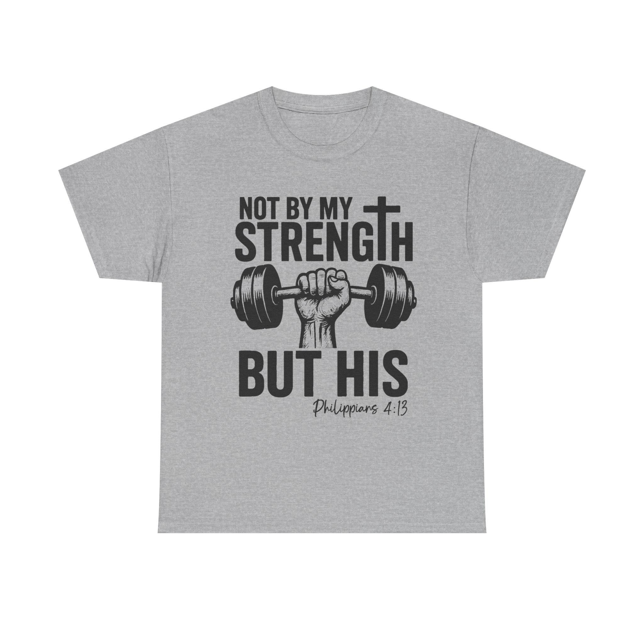 Faith-Inspired Workout Tee: Not by my Strength but by His