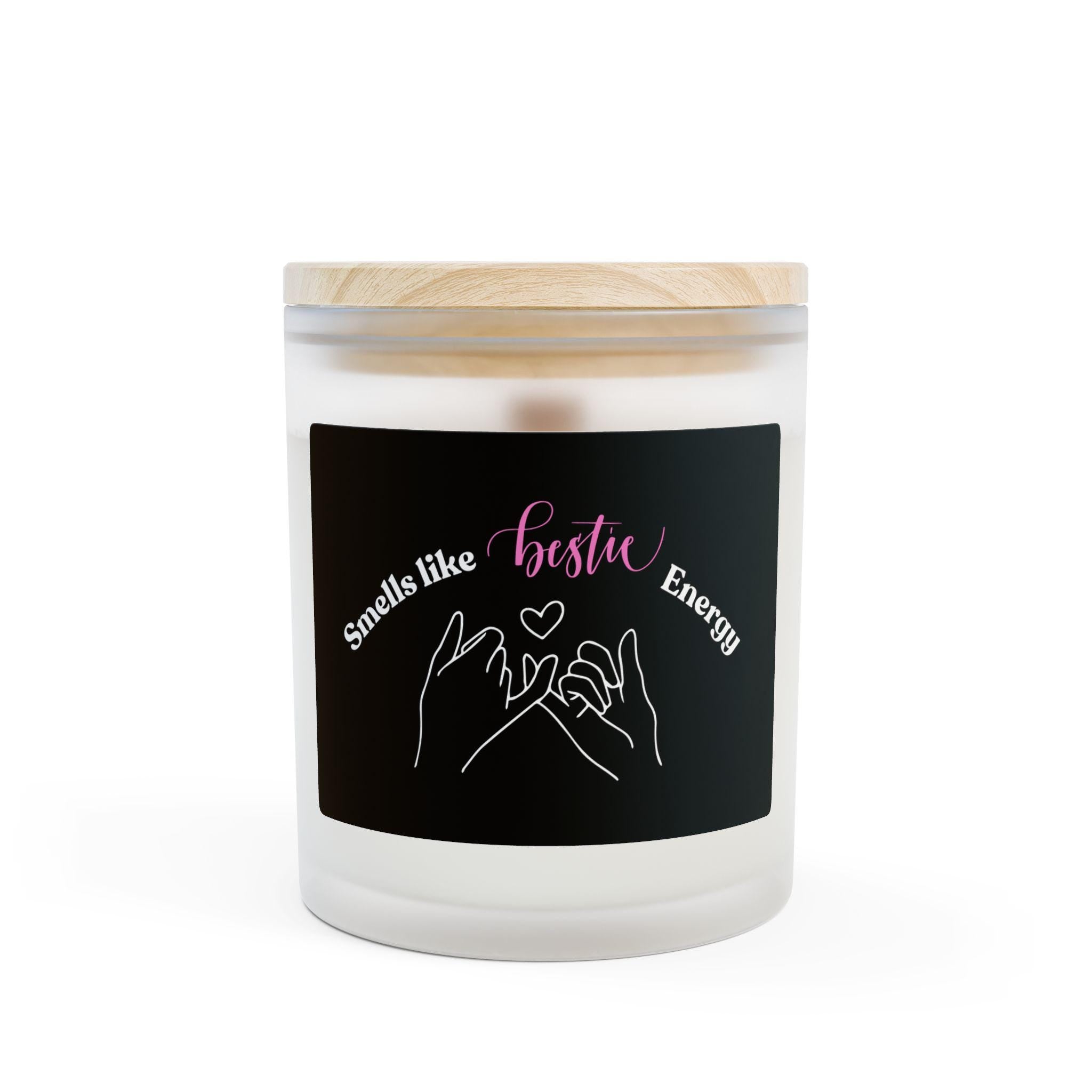 Bestie Energy Scented Candle: 11oz Frosted Glass, Maple Lid