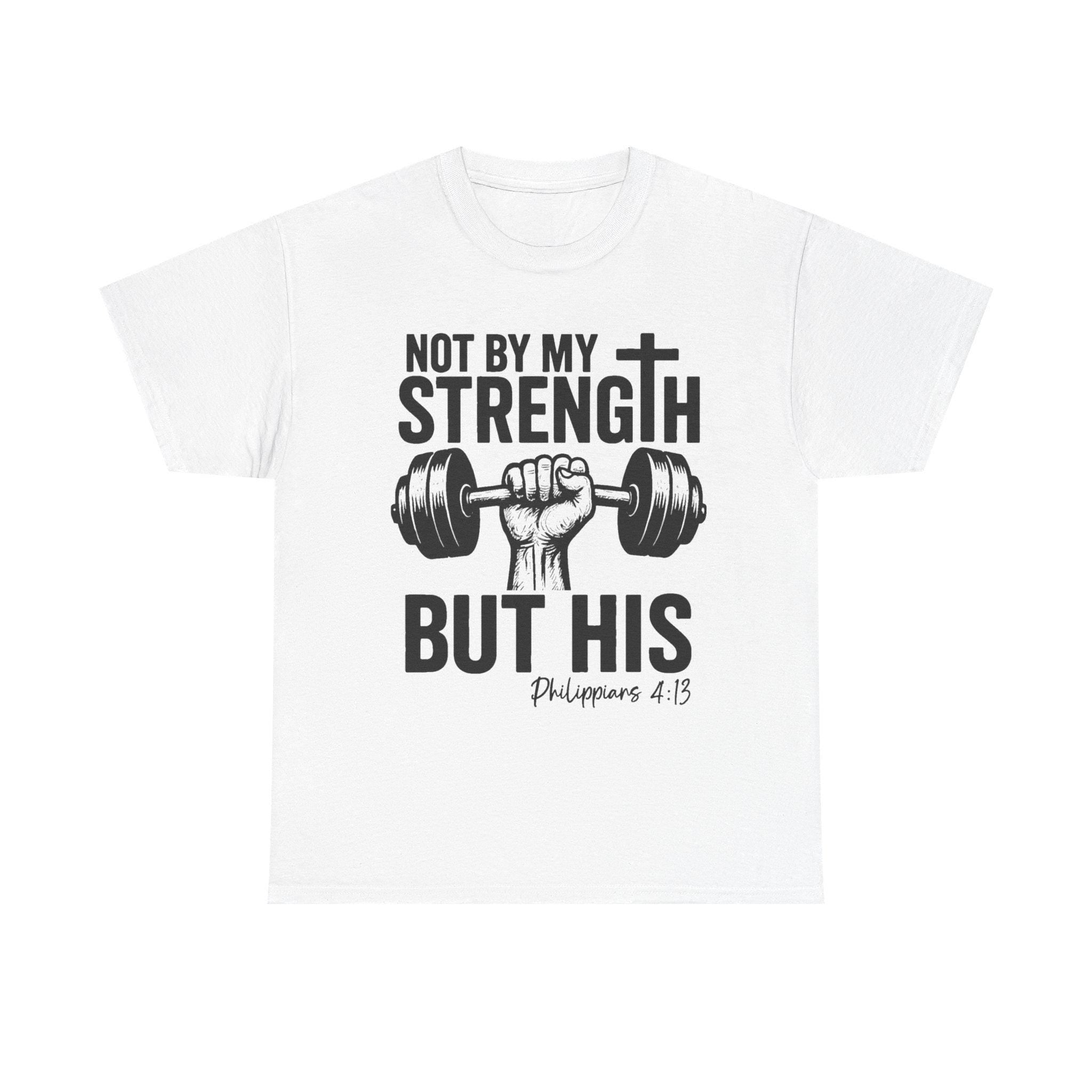 Faith-Inspired Workout Tee: Not by my Strength but by His