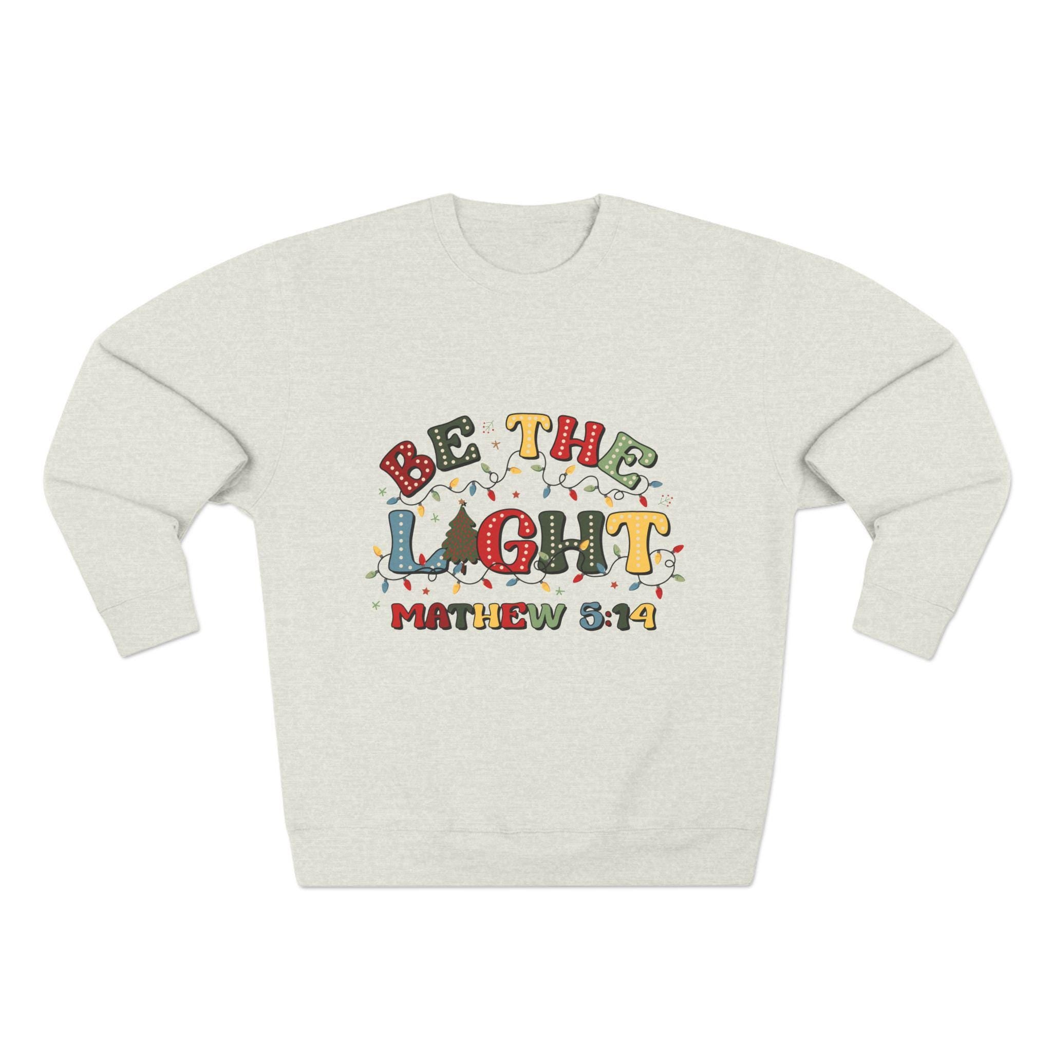 Be The Light Christmas Crewneck Sweatshirt: Festive Holiday Jumper