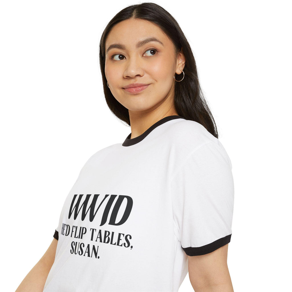 WWJD Flip Tables T-Shirt: Funny Christian Unisex Tee